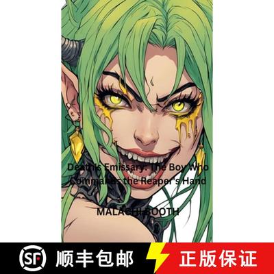 【3-4周达】Death's Emissary: The Boy Who Commands the Reaper's Hand [9798224399550]