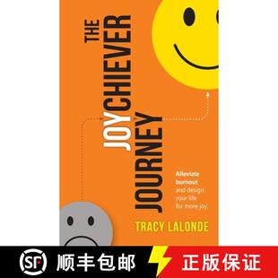 【3-4周达】The Joychiever Journey: Evade Burnout, Surpass Your Goals and Out-Happy Everyone [9780578748375]