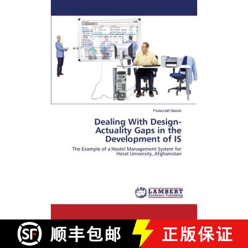 预订 Dealing With Design-Actuality Gaps in the Development of IS [9783659686672]