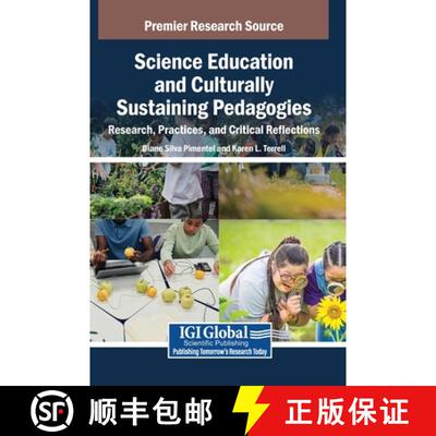 【3-4周达】Science Education and Culturally Sustaining Pedagogies: Research, Practices, and Critical ... [9798337353425]