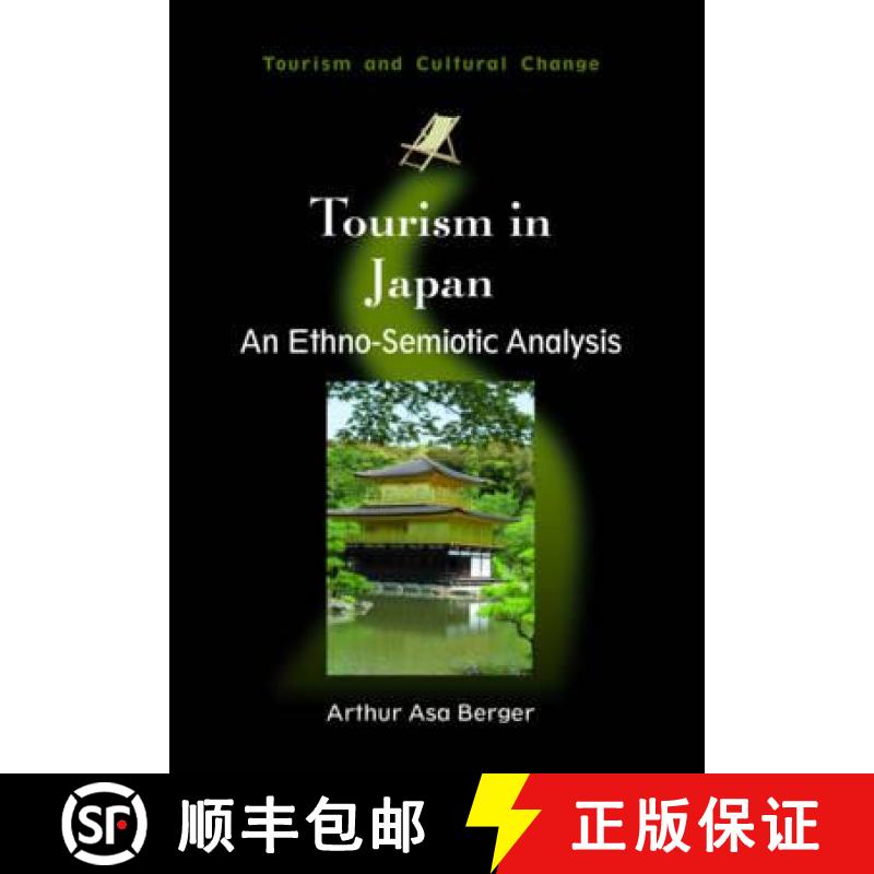 【3-4周达】Tourism in Japan : An Ethno-Semiotic Analysis [9781845411343]