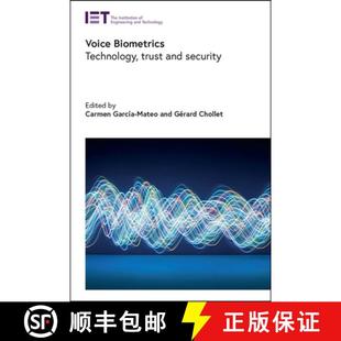 【3-4周达】Voice Biometrics: Technology, Trust and Security [9781785619007]