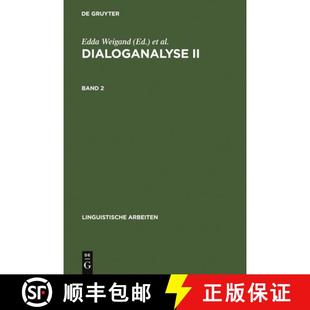 der Bochum 1988 Arbeitstagung II：Referate 9783484302303 预订 Bd. Dialoganalyse