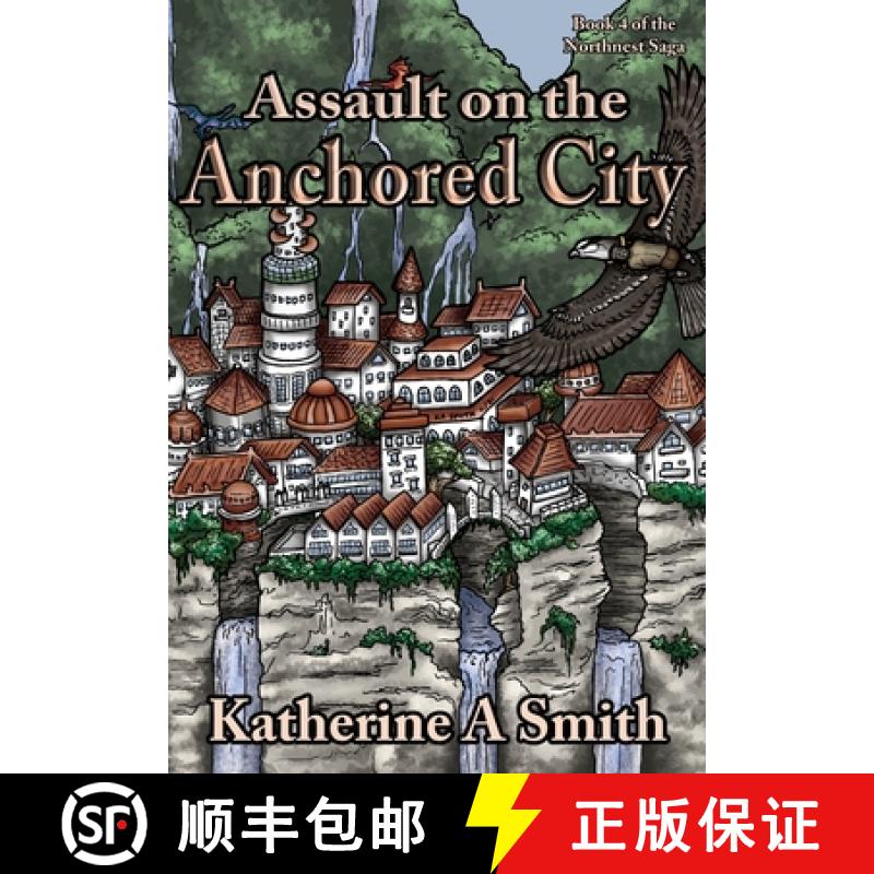 【2-3周达】Assault on the Anchored City [9781954180062]