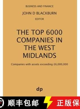 预订 The Top 6000 Companies in The West Midlands: Companies with assets exceeding £6,000,000 [9781912736102]