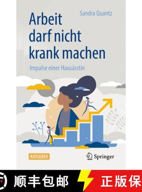 【3-4周达】Arbeit Darf Nicht Krank Machen: Impulse Einer Hausärztin [9783662621608]