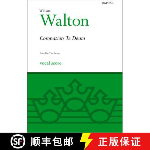【3-4周达】Coronation Te Deum: Vocal score (Vocal score) [9780193395121]