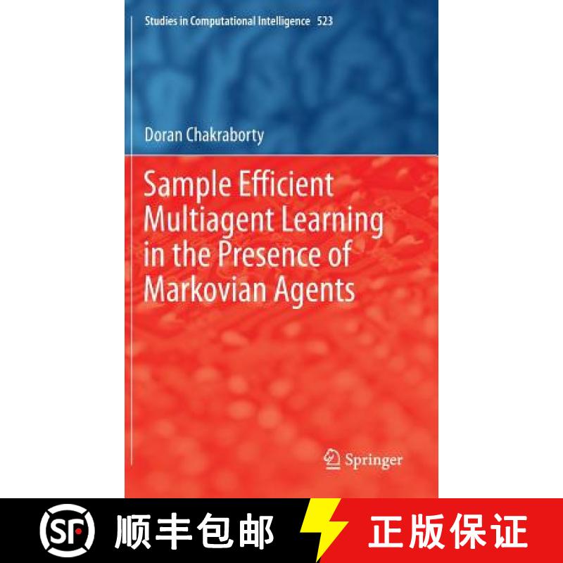 【4周达】Sample Efficient Multiagent Learning in the Presence of Markovian Agents [9783319026053]