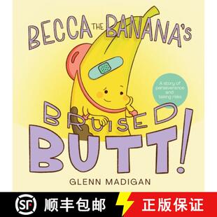 Butt Perseverance Children the 9798218539504 Taking Risks Becca Banana Bruised about Book and 4周达