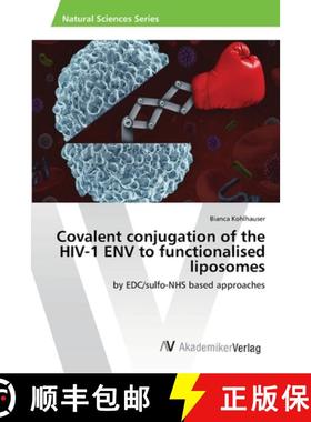 预订 Covalent conjugation of the HIV-1 ENV to functionalised liposomes [9786202224352]