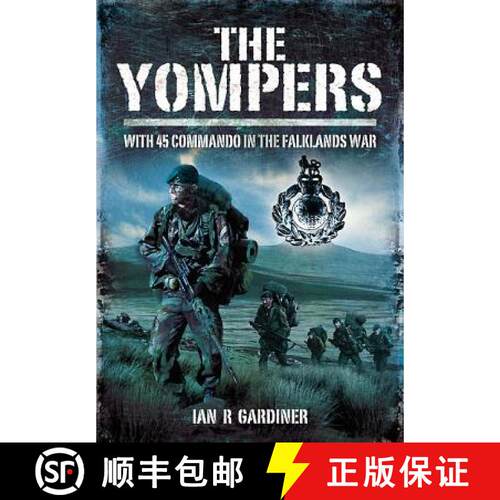 【3-4周达】精装 The Yompers: With 45 Commando in the Falklands War [9781848844414]
