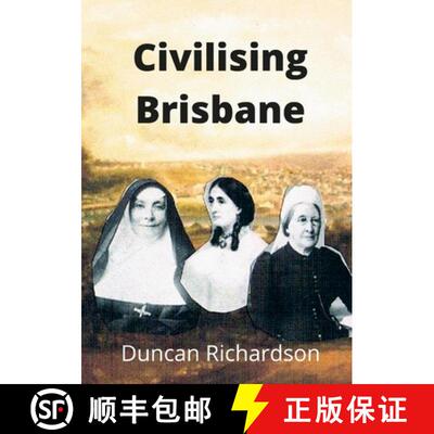 【3-4周达】Civilising Brisbane [9781329095595]