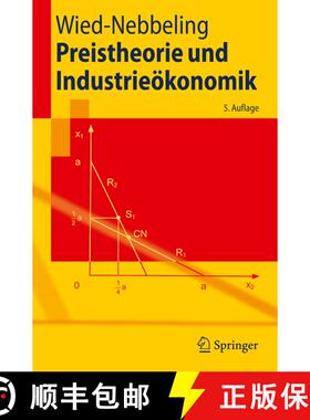 【3-4周达】Preistheorie und Industrieoekonomik (5. Auflage 2009) [9783540938217]