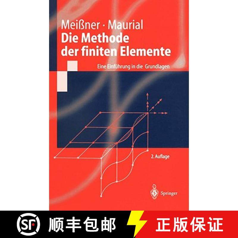 【3-4周达】Die Methode der finiten Elemente : Eine Einführung in die Grundlagen [9783540674399]