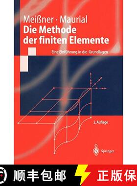 【3-4周达】Die Methode der finiten Elemente : Eine Einführung in die Grundlagen [9783540674399]