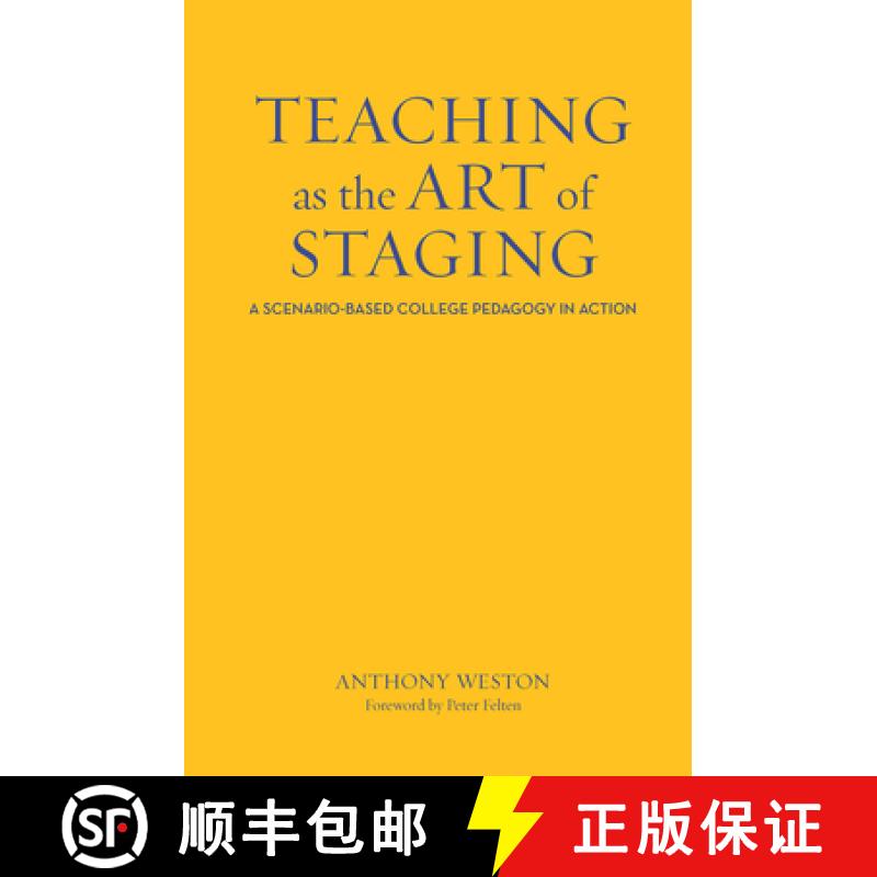【3-4周达】Teaching as the Art of Staging: A Scenario-Based College Pedagogy in Action [9781620365205]