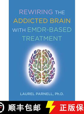 【3-4周达】Rewiring the Addicted Brain with EMDR–Based Treatment [9780393714234]