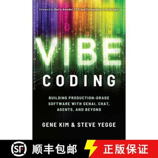 现货 氛围编程 Vibe Coding: Building Production-Grade Software With GenAI, Chat, Agents, and Beyond [9781966280026]