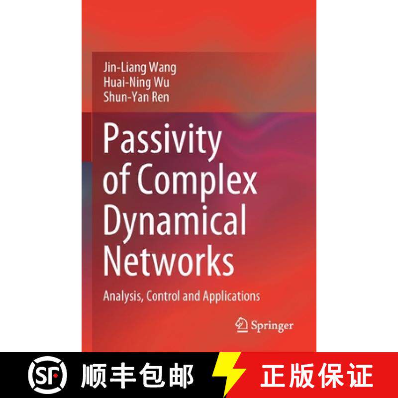 【3-4周达】Passivity of Complex Dynamical Networks : Analysis, Control and Applications [9789813342897]