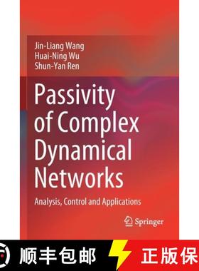 【3-4周达】Passivity of Complex Dynamical Networks : Analysis, Control and Applications [9789813342897]