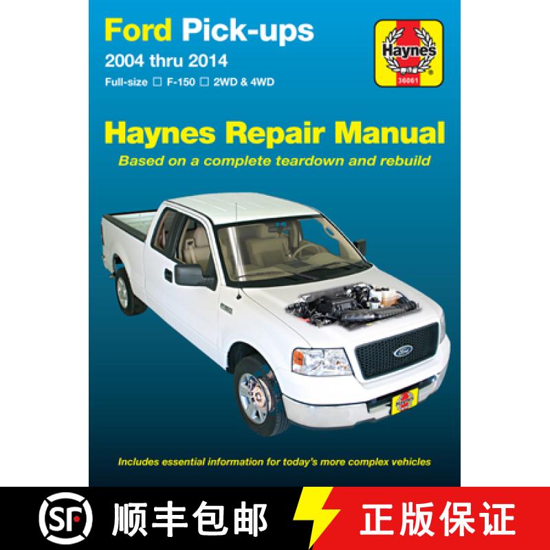 【3-4周达】Ford full-size petrol pick-ups F-150 2WD & 4WD (2004-2014) Haynes Repair Manual (USA): 200... [9781620920947]