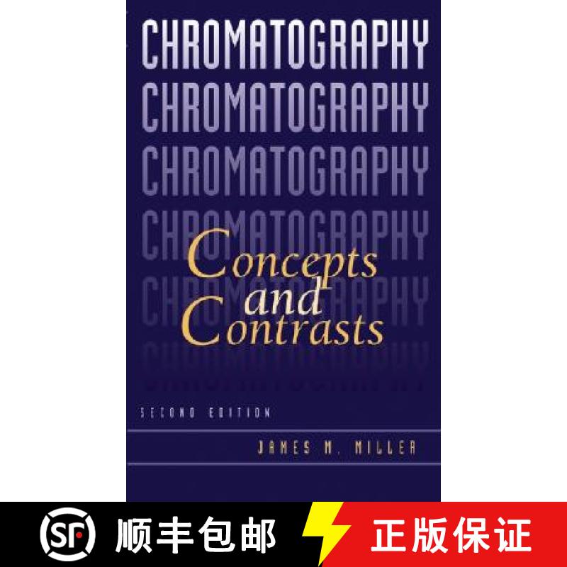 【3-4周达】Chromatography: Concepts And Contrasts, Second Edition [Wiley化学化工] [9780471472070]
