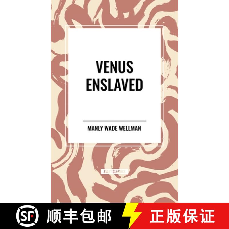 【3-4周达】Venus Enslaved [9798880924417]