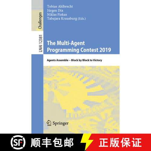 【3-4周达】The Multi-Agent Programming Contest 2019 : Agents Assemble - Block by Block to Victory (1s... [9783030592981]