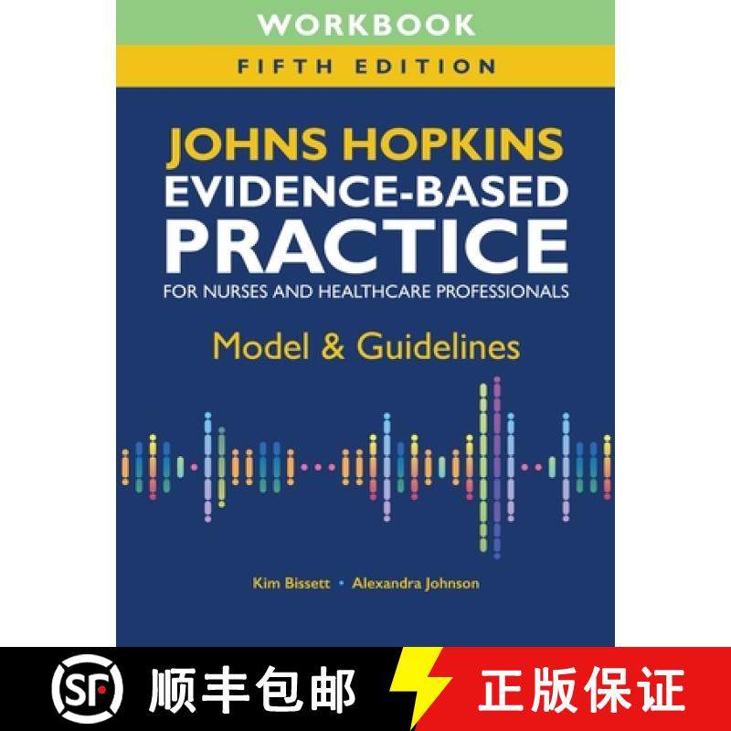 【3-4周达】Workbook for Johns Hopkins Evidence-Based Practice for Nurses and Healthcare Professionals... [9781646481385]