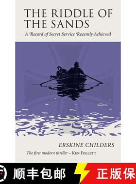 【3-4周达】The Riddle of the Sands: A Record of Secret Service Recently Achieved [9781567926293]