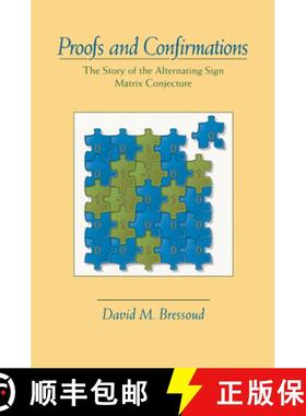 【3-4周达】Proofs and Confirmations: The Story of the Alternating-Sign Matrix Conjecture - Proofs and... [9780521666466]