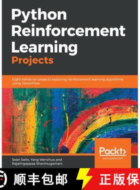 预订 Python Reinforcement Learning Projects: Eight hands-on projects exploring reinforcement learning... [9781788991612]