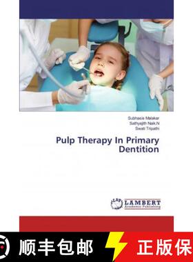 预订 Pulp Therapy In Primary Dentition [9786139945238]