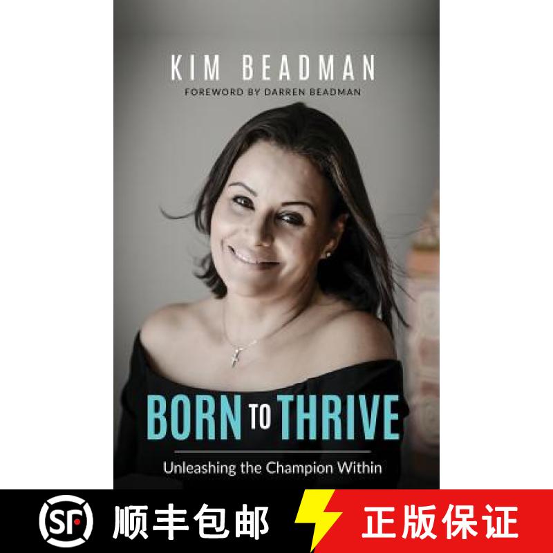 【3-4周达】Born to Thrive: Unleashing the Champion Within [9780648312581]