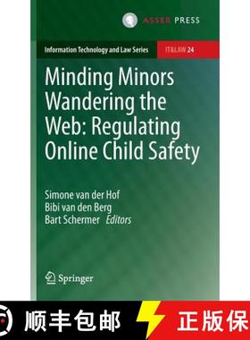 【3-4周达】Minding Minors Wandering the Web: Regulating Online Child Safety [9789462650046]