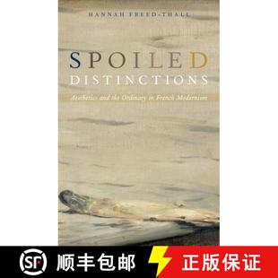 9780190201029 French Aesthetics Spoiled Modernism the 3周達 Ordinary and Distinctions