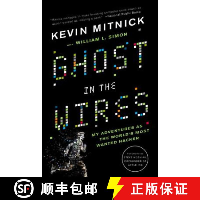 【2-3周达】Ghost In The Wires: My Adventures as the World's Most Wanted Hacker [9780316212182]