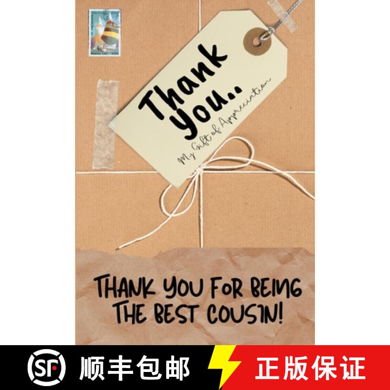 【2-3周达】Thank You For Being The Best Cousin: My Gift Of Appreciation: Full Color Gift Book | Promp... [9781922485397]