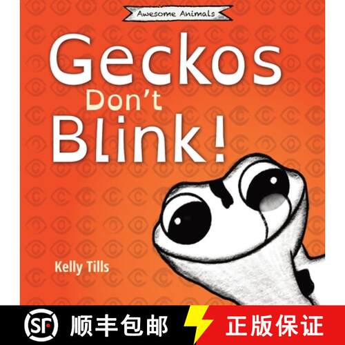 【3-4周达】Geckos Don't Blink: A light-hearted book on how a gecko's eyes work [9781736700426]