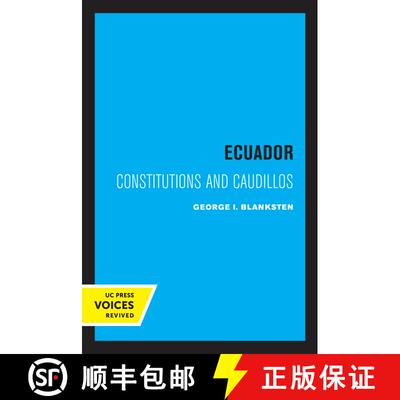 【3-4周达】Ecuador: Constitutions and Caudillos (First Edition) [9780520349940]