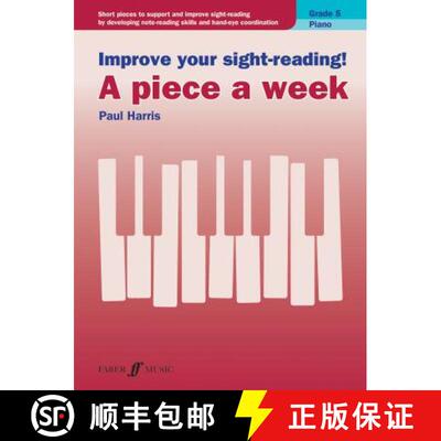 Improve Your Sight-Reading! Piano -- A Piece a Week, Grade 5: Short Pieces to Support and Improve Sig... [9780571540570]