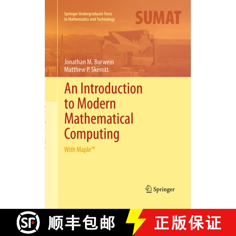 【3-4周达】An Introduction to Modern Mathematical Computing: With Maple(tm) [9781493942459]