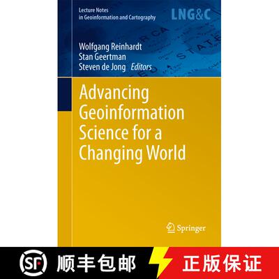 【3-4周达】精装 Advancing Geoinformation Science for a Changing World [9783642197888]
