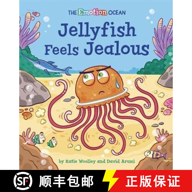 【3-4周达】Emotion Ocean: Jellyfish Feels Jealous [9781445174556]