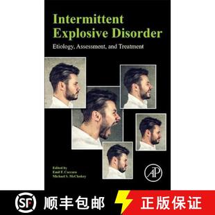 【3-4周达】Intermittent Explosive Disorder: Etiology, Assessment, and Treatment [9780128138588]