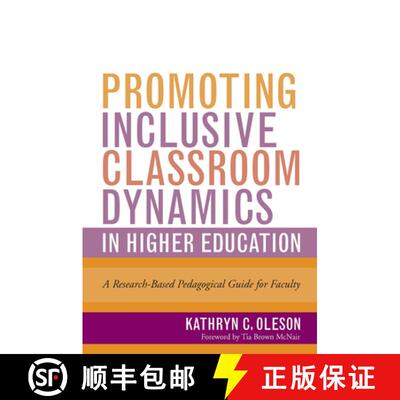 【3-4周达】Promoting Inclusive Classroom Dynamics in Higher Education: A Research-Based Pedagogical G... [9781620368992]