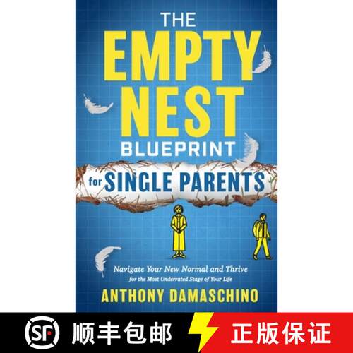 【3-4周达】The Empty Nest Blueprint for Single Parents: Navigate Your New Normal and Thrive for the M... [9798988544630]