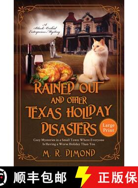 【3-4周达】Rained Out and Other Texas Holiday Disasters: Cozy Mysteries in a Small Town Where Everyon... [9781956204155]