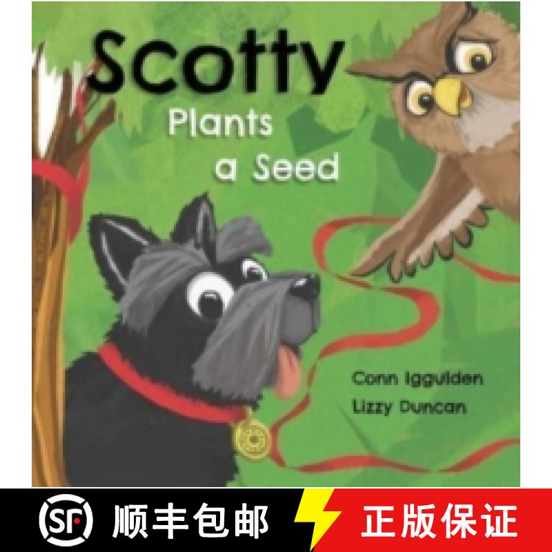 【2-3周达】Scotty Plants A Seed [9781916205475]