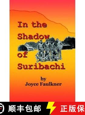 【3-4周达】In the Shadow of Suribachi [9780974565200]
